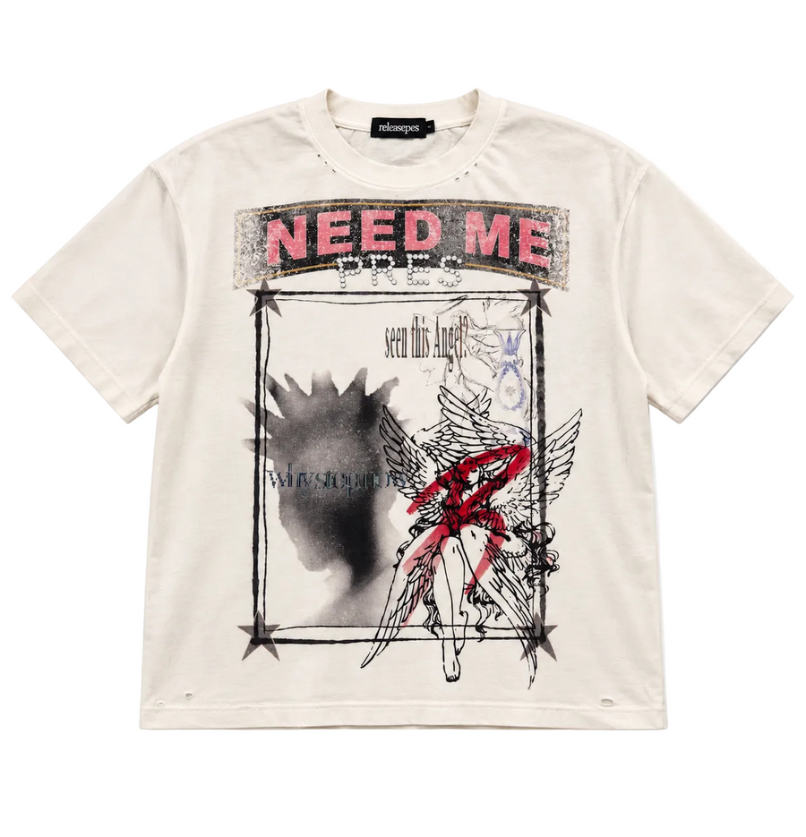 Need Me Tee